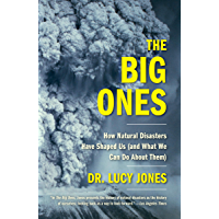 The Big Ones: How Natural Disasters Have Shaped Us (and What We Can Do About Them) (English Edition)